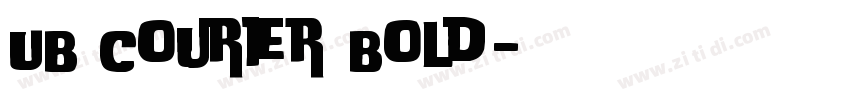 UB Courier Bold字体转换
